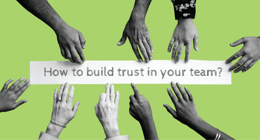 5 WAYS TO BUILD TRUST IN YOUR TEAM | My Team Pulse